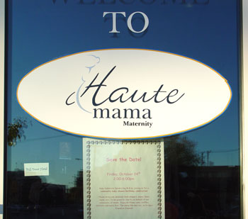 Haute Mama Window Sign